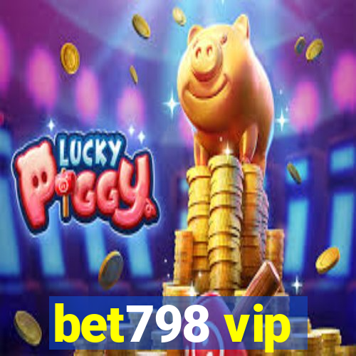 bet798 vip